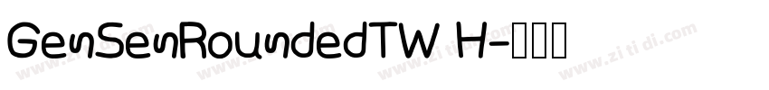 GenSenRoundedTW H字体转换